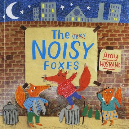 The Noisy Foxes